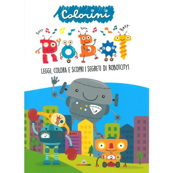 girotondo giocattoli lecce robot da colorare lisciani