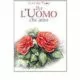 girotondo giocattoli lecce per luomo che amo 9788847440302